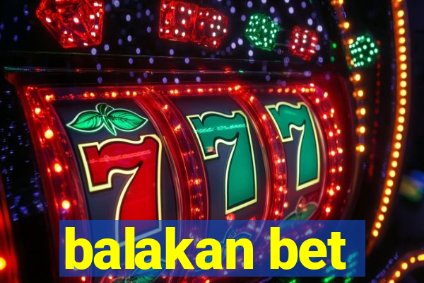 balakan bet